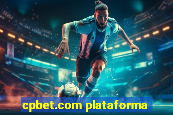 cpbet.com plataforma